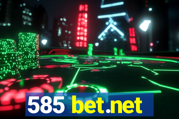 585 bet.net